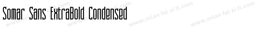 Somar Sans ExtraBold Condensed字体转换
